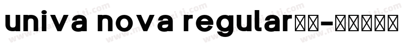 univa nova regular字体字体转换